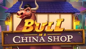 Bull in a China Shop Demo Slot