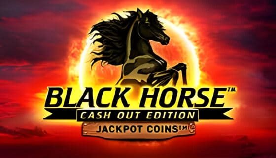Black horse - Cash out Edition
