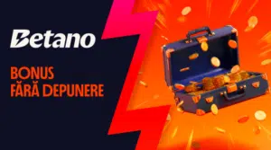 Betano bonus fără depunere 2026