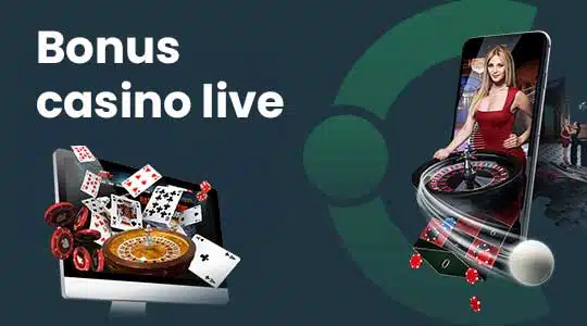 Bonus Live casino
