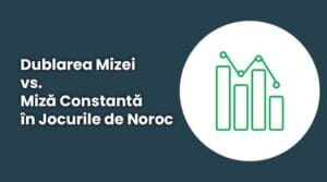 Dublarea mizei jocuri de noroc
