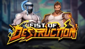 Fist of Destruction Demo Slot