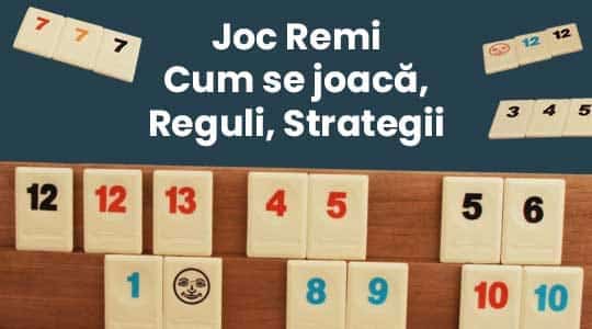 Piese și reguli joc Remi sau Rummy