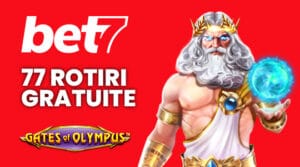 77 rotiri gratuite Gates of Olympus la Bet7 casino