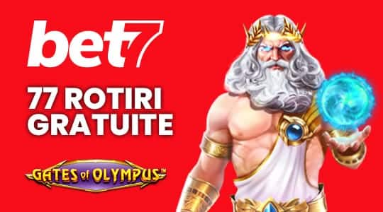 77 rotiri gratuite Gates of Olympus la Bet7 casino