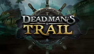 Dead Man’s Trail Demo Slot