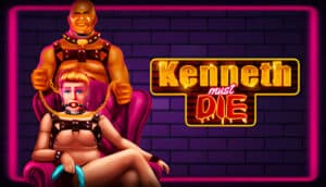 Kenneth Must Die Demo Slot