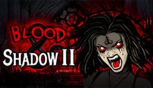 Blood & Shadow 2 Demo Slot