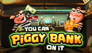 You Can Piggy Bank On It Demo Slot