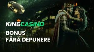 King casino bonus fara depunere